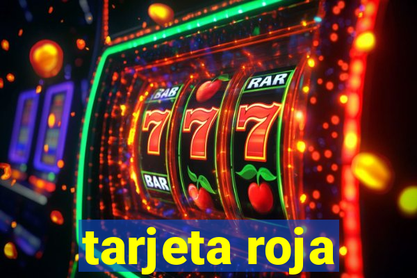 tarjeta roja